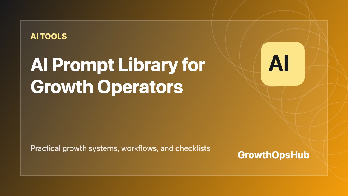 AI Prompt Library for Growth Operators featured image