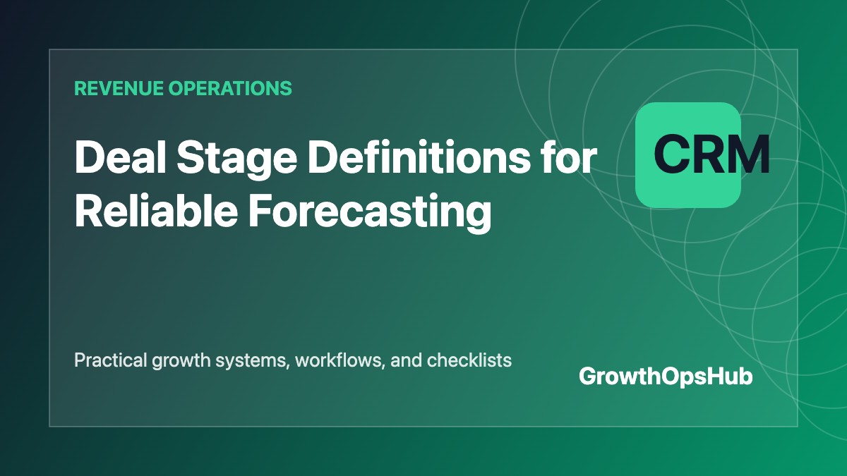 Deal Stage Definitions for Reliable Forecasting featured image