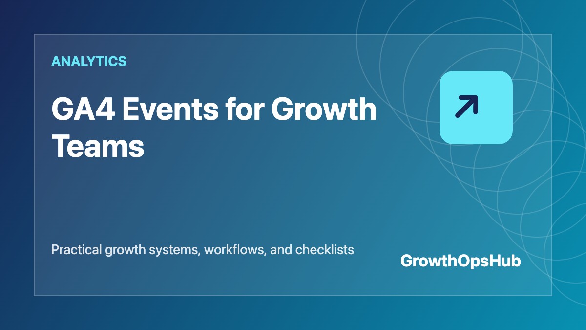 GA4 Events for Growth Teams featured image